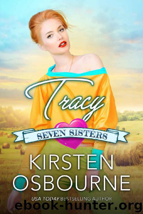 Tracy (Seven Sisters Book 5) by Kirsten Osbourne & Amelia Adams