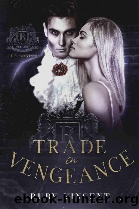 Trade In Vengeance: A Dark Reverse Harem Romance (The Rogues Series Book 2) by Ruby Vincent