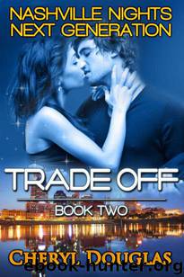 Trade Off by Cheryl Douglas