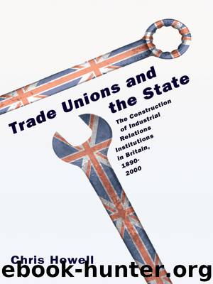 Trade Unions and the State by Howell Chris;