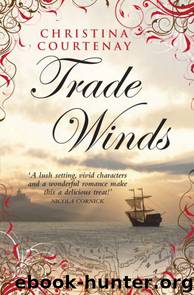Trade Winds (Choc Lit) by Courtenay Christina