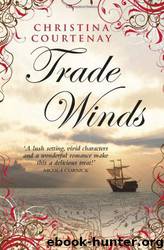 Trade Winds by Christina Courtenay