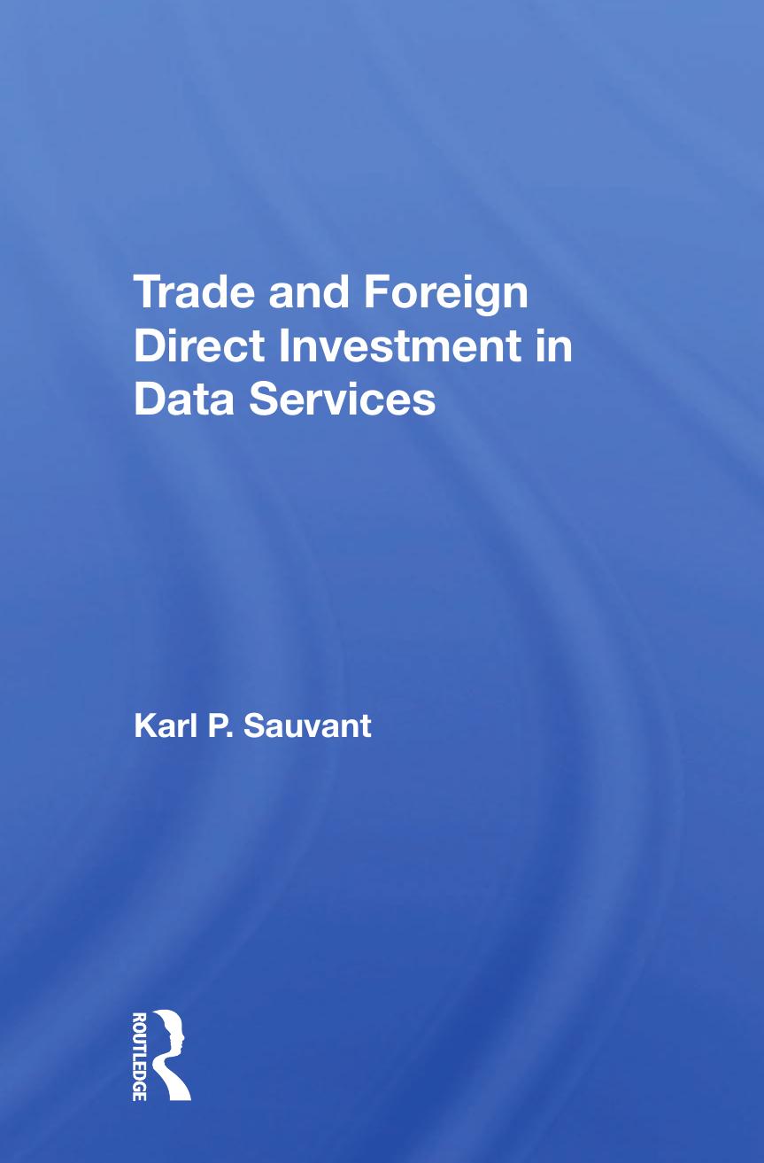 Trade and Foreign Direct Investment in Data Services by Karl P Sauvant