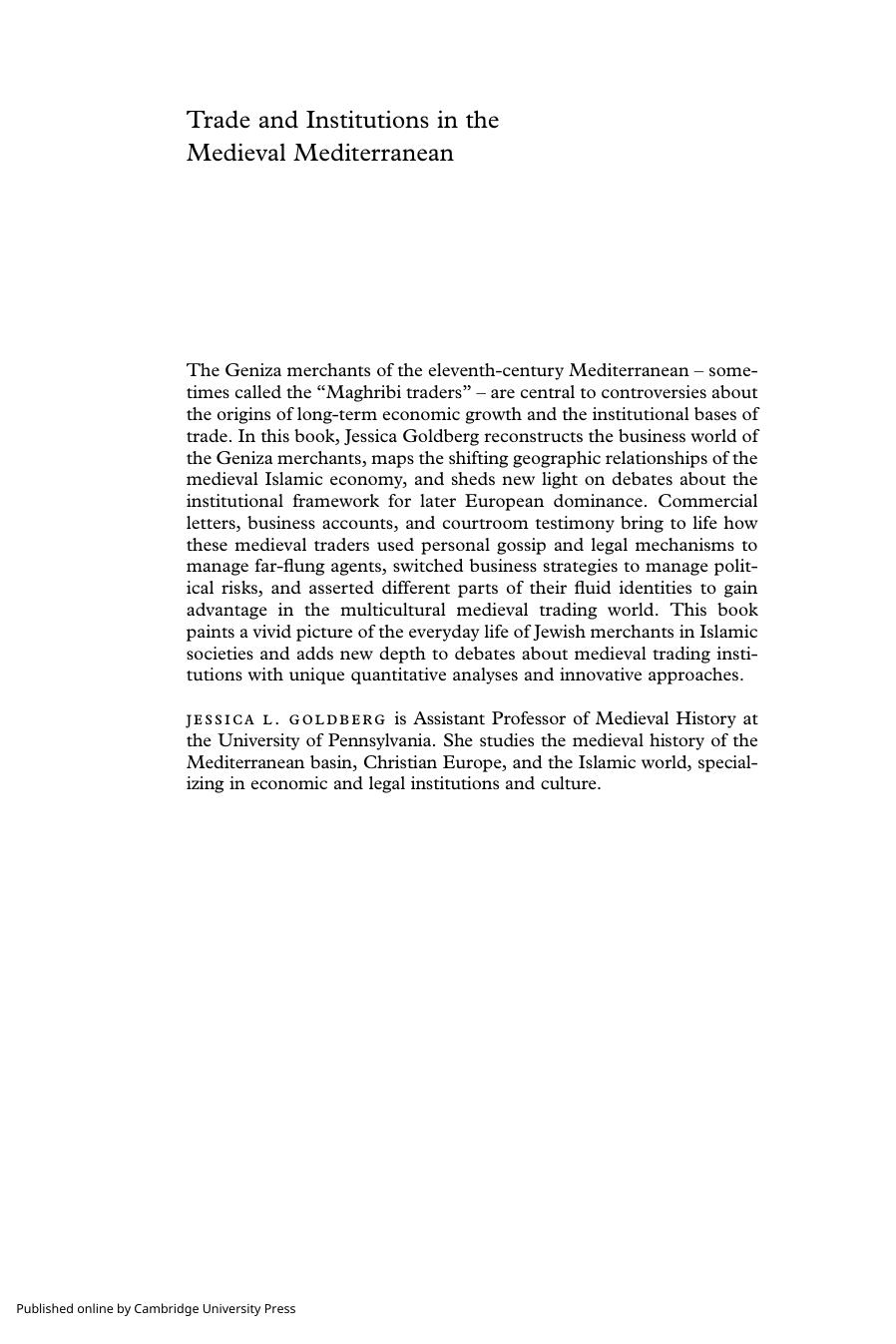 Trade and Institutions in the Medieval Mediterranean: The Geniza Merchants and their Business World by Jessica L. Goldberg
