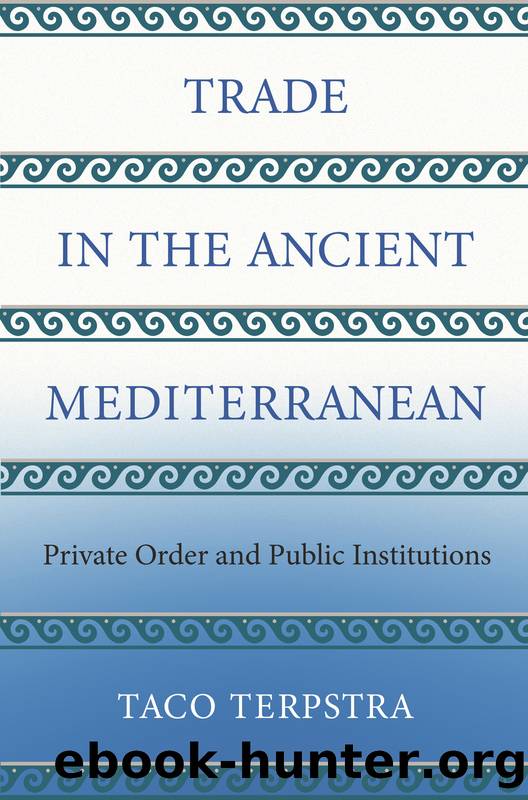 Trade in the Ancient Mediterranean by Terpstra Taco;