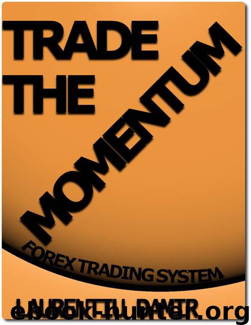 Trade the Momentum - Forex Trading System by Damir Laurentiu