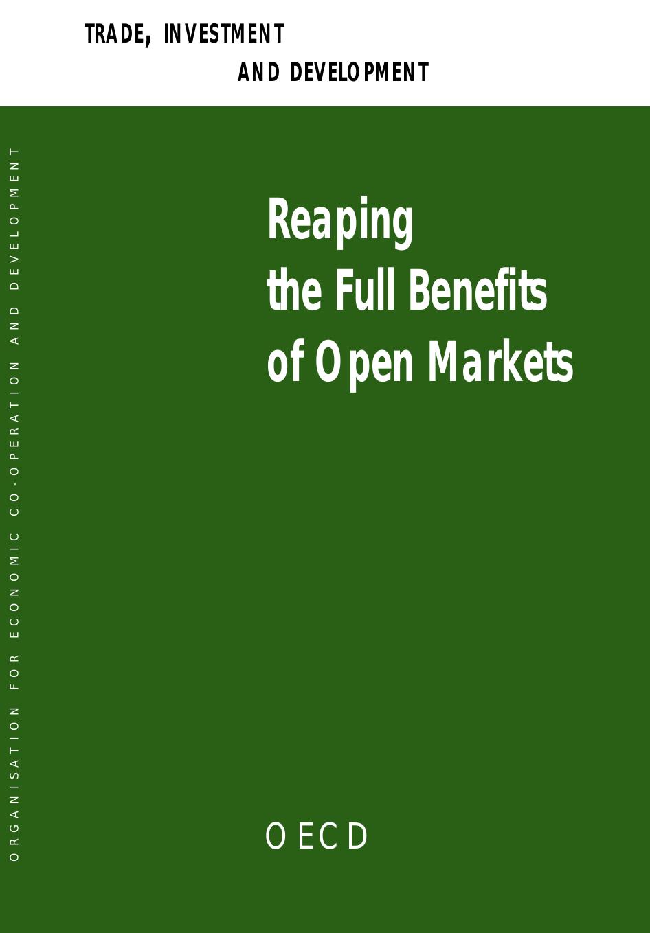 Trade, investment and development : reaping the full benefits of open markets by OECD