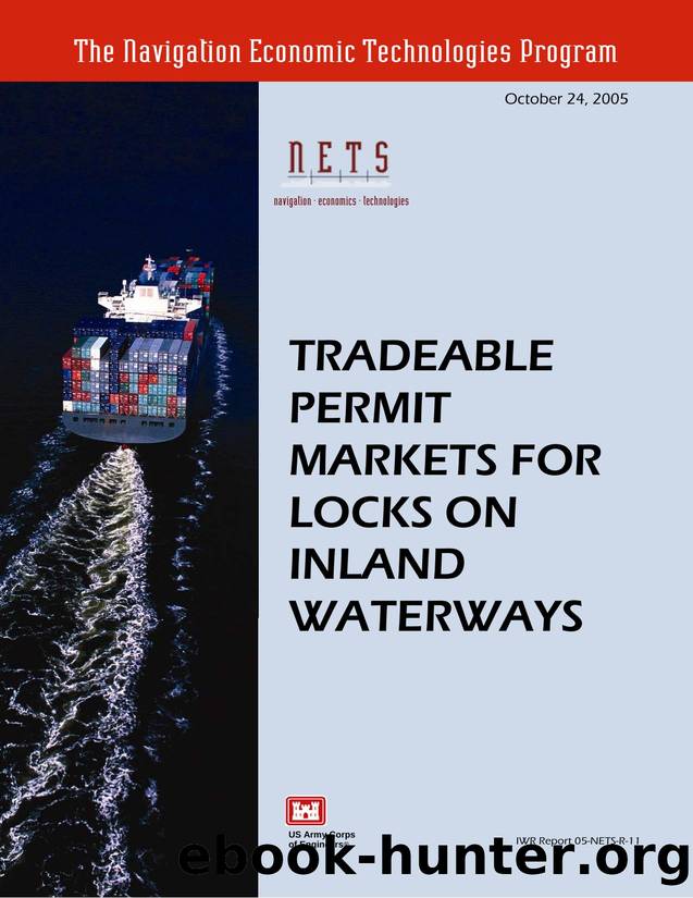 Tradeable Permit Markets for Locks on inland waterways by Charles R. Plott & and Joseph P. Cook