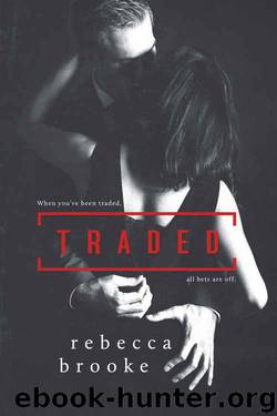 Traded by Rebecca Brooke