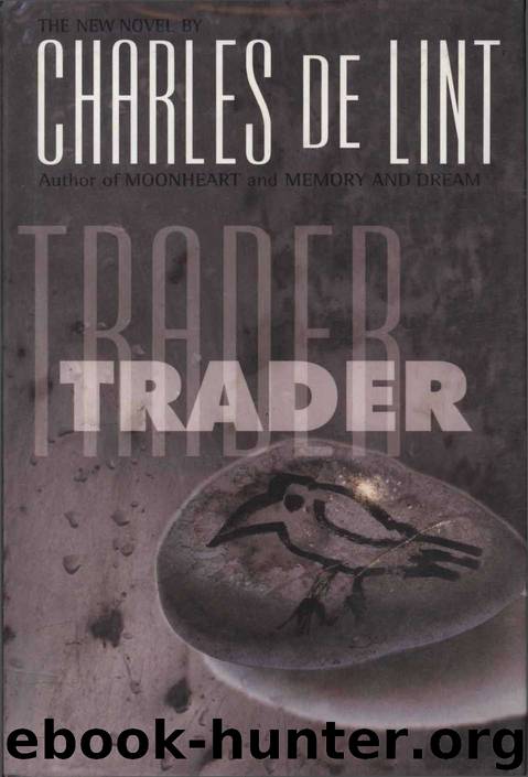 Trader by Charles de Lint