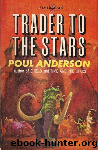 Trader to The Stars by Poul Anderson