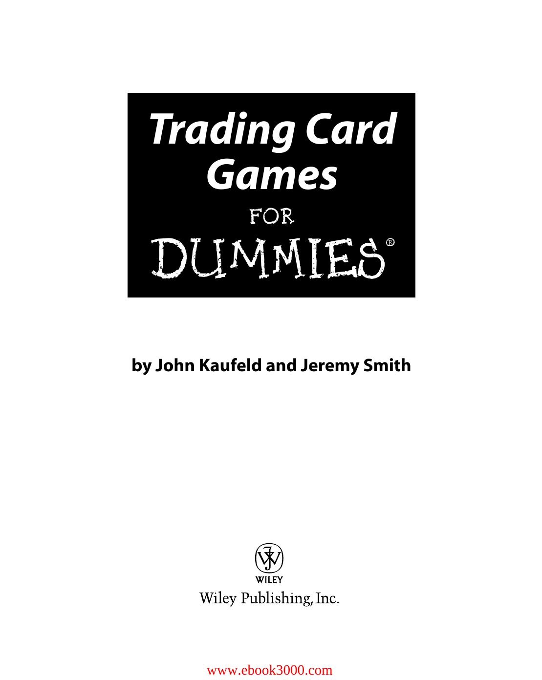 Trading Card Games For Dummies by Jeremy Smith by Unknow