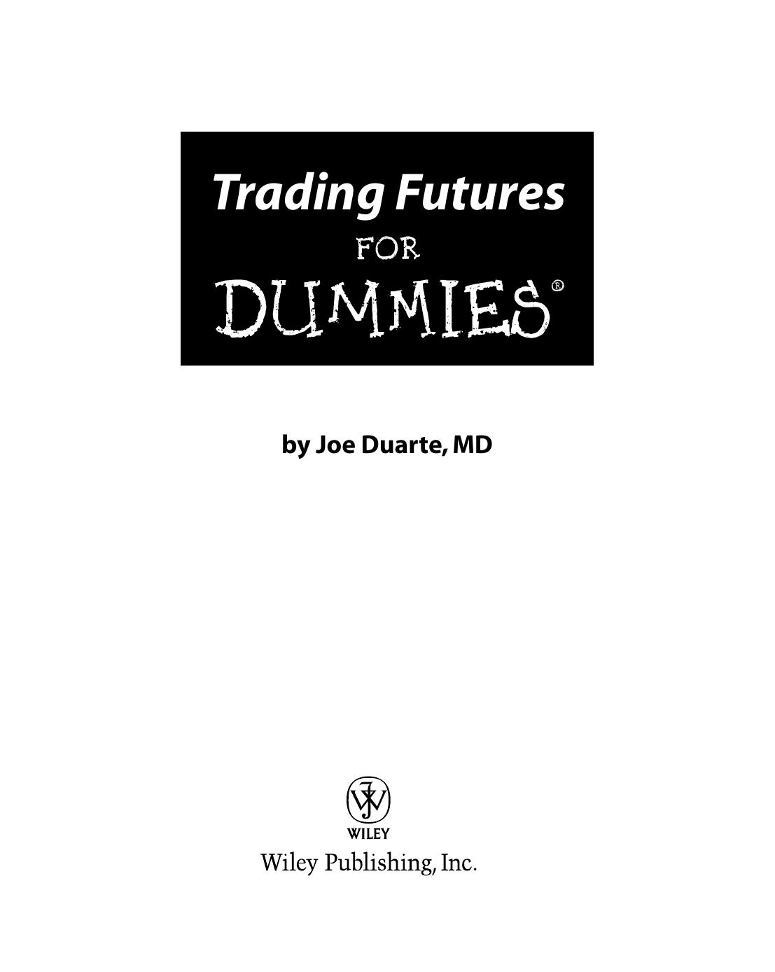 Trading Futures for DUMmIES by Unknown