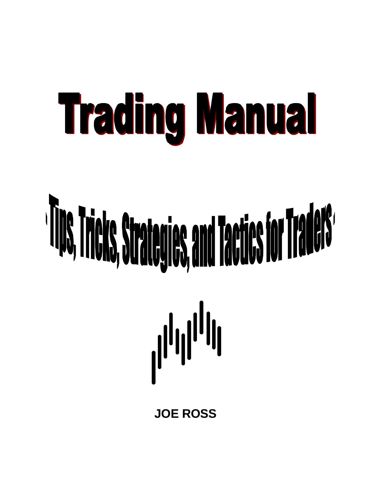 Trading Manual by J.Ross
