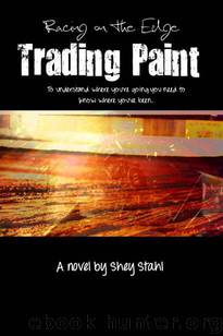 Trading Paint (Racing on the Edge) by Stahl Shey