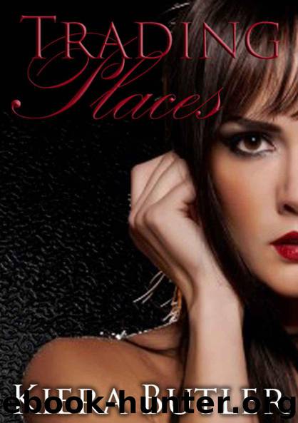 Trading Places (The Reeves Sisters Series Book 1) by Kiera Butler