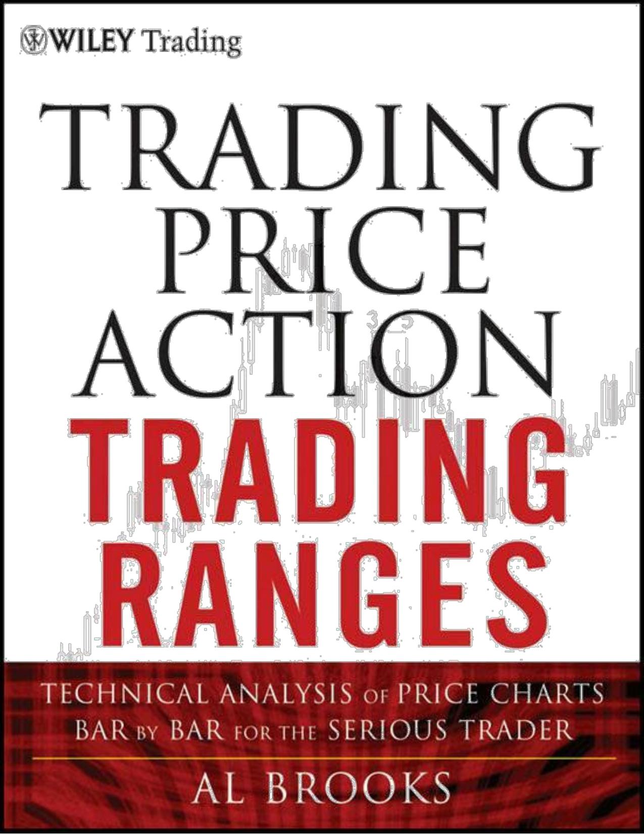 Trading Price Action Trading Ranges by Al Brooks
