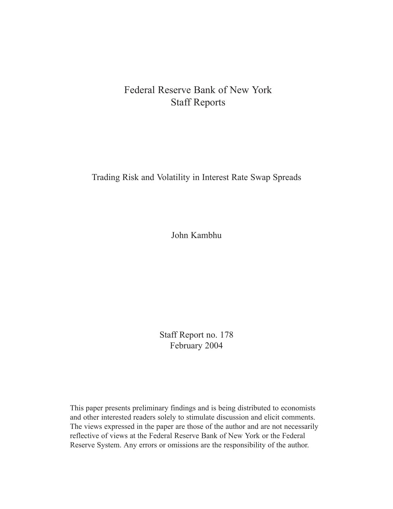 Trading Risk and Volatility in Interest Rate Swap Spreads by John Kambhu