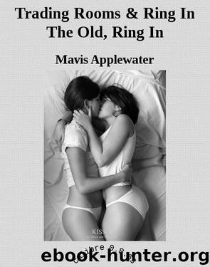 Trading Rooms & Ring In The Old, Ring In by Mavis Applewater