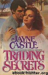 Trading Secrets by Jayne Ann Krentz (as Jayne Castle)