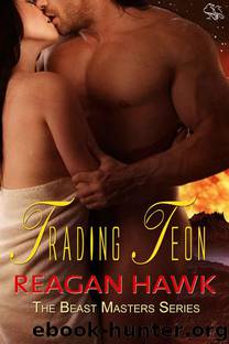 Trading Teon by Reagan Hawk