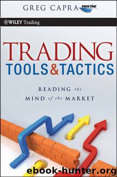 Trading Tools and Tactics by Greg Capra