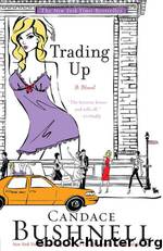 Trading Up by Candace Bushnell
