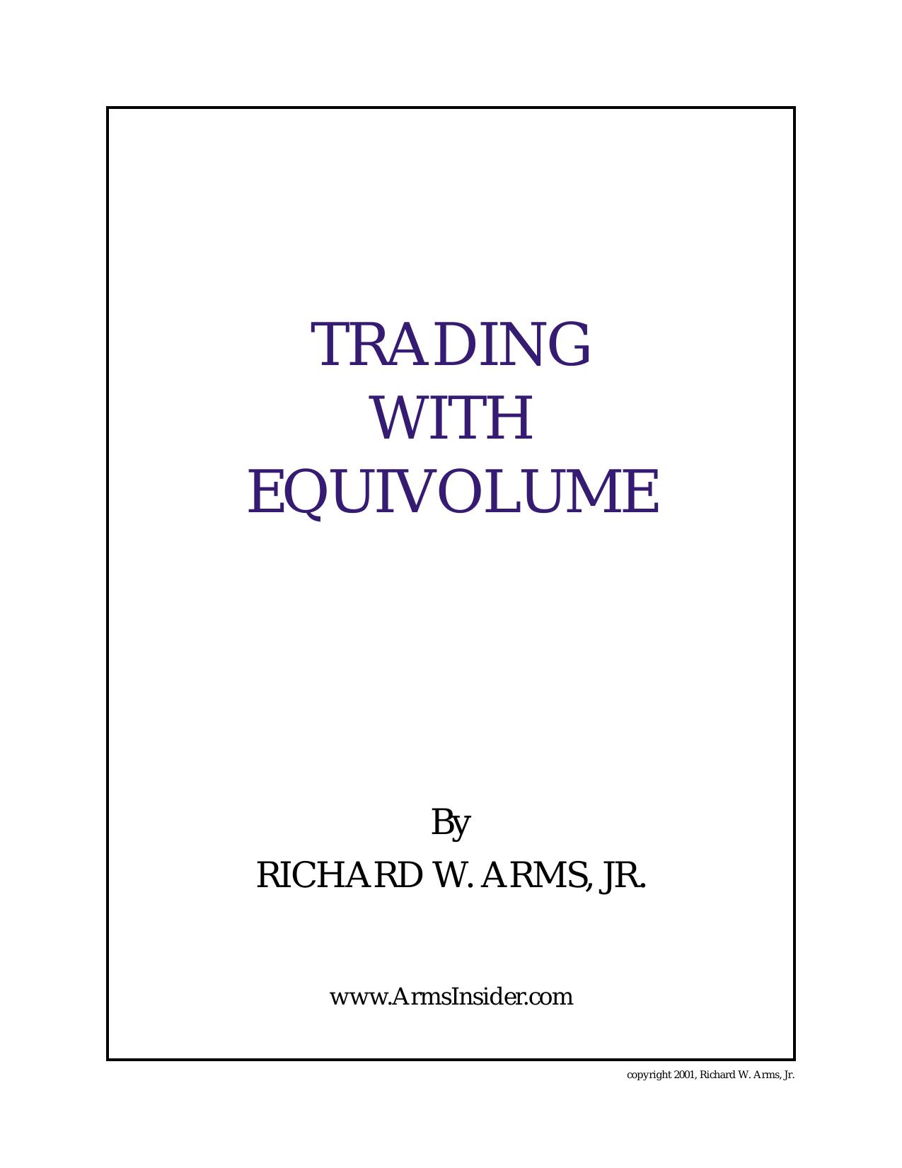 Trading With EquiVolume by R.Arms