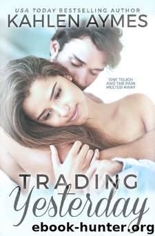 Trading Yesterday by Kahlen Aymes
