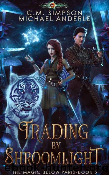 Trading by Shroomlight by C M Simpson & Michael Anderle