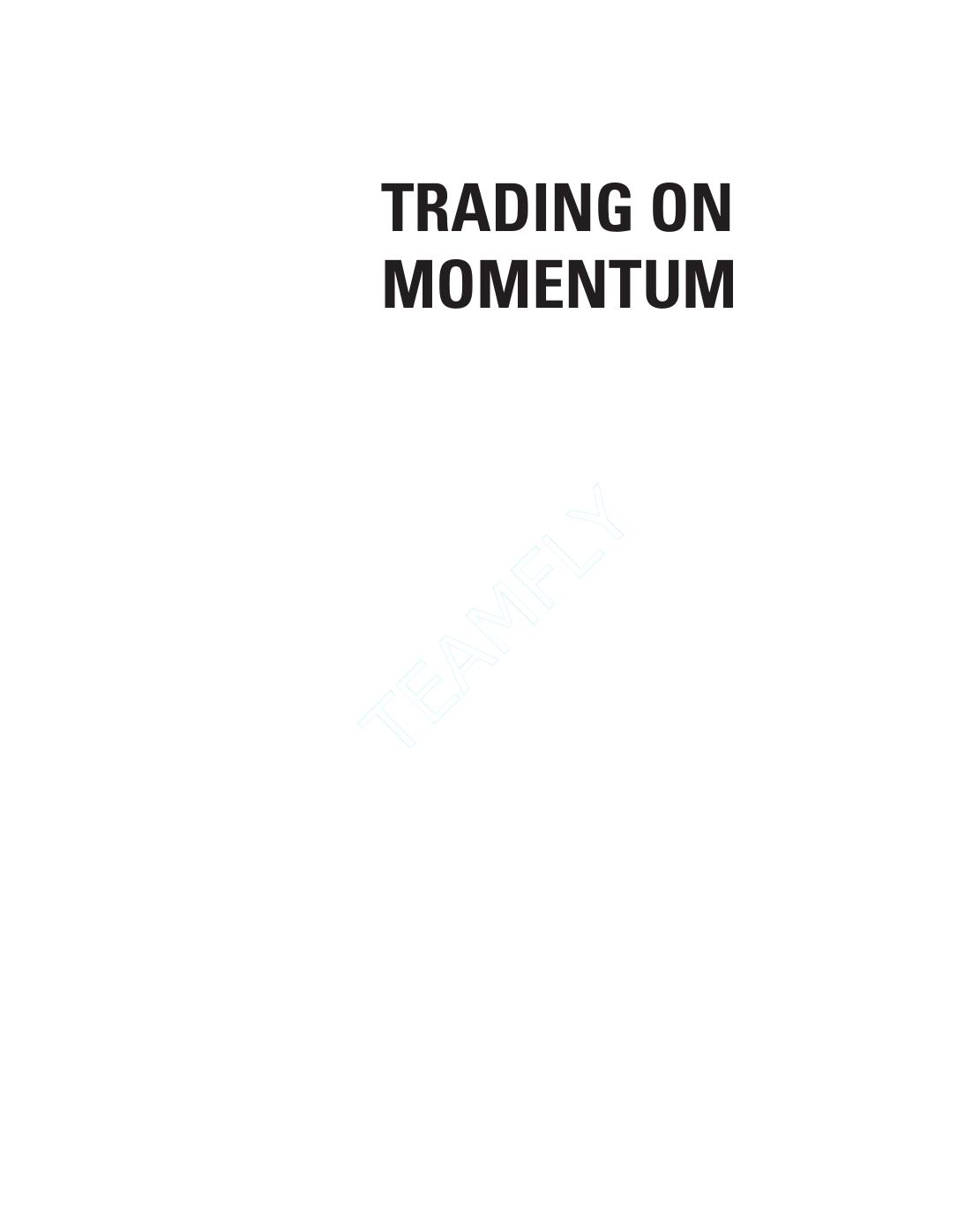 Trading on Momentum (2002) by Unknown