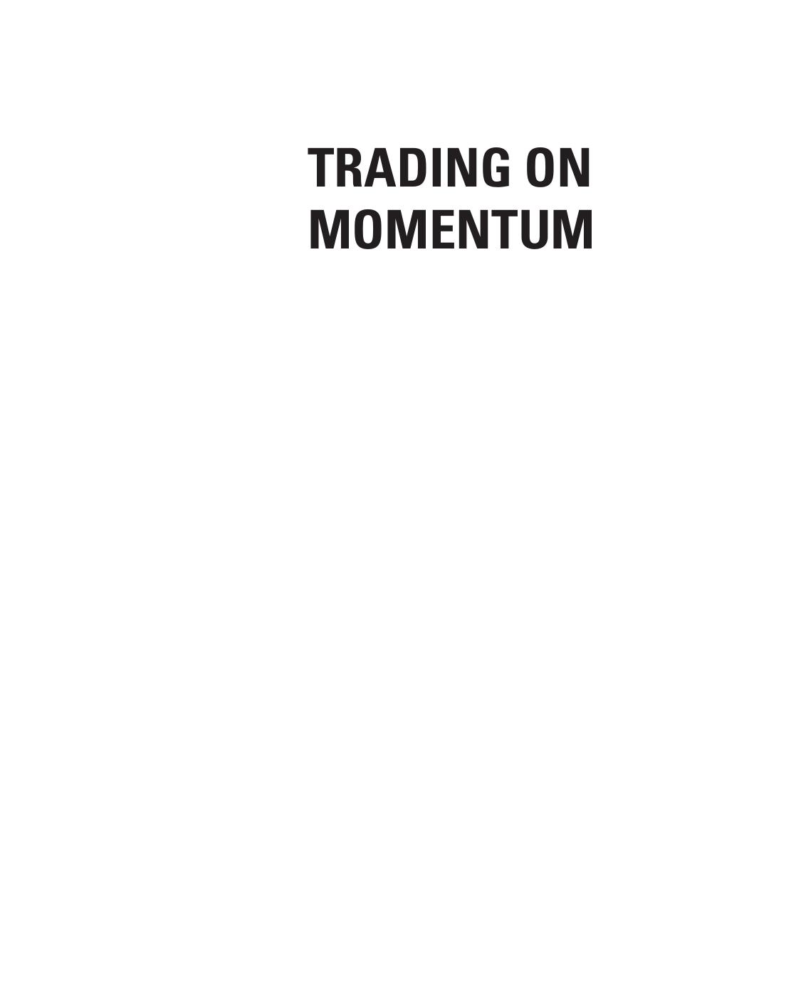 Trading on Momentum: Advanced Techniques for High Percentage Day Trading by Ken Wolff