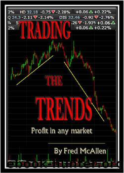 Trading the Trends by McAllen Fred