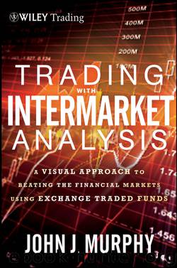 Trading with Intermarket Analysis by John J. Murphy