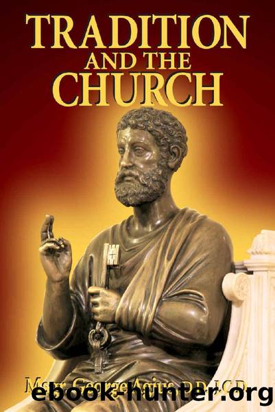 Tradition And The Church by George Agius