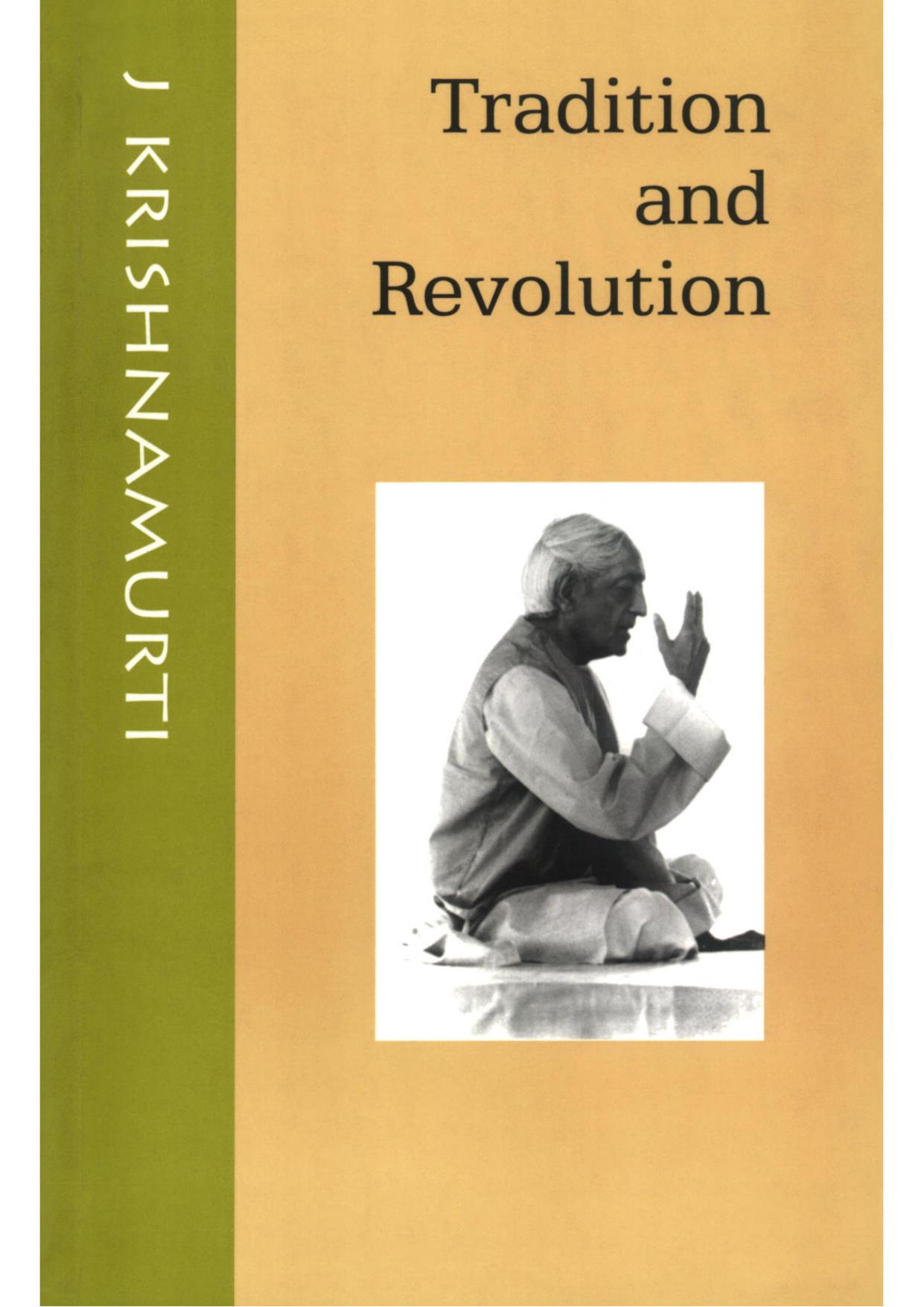 Tradition and Revolution by Krishnamurti