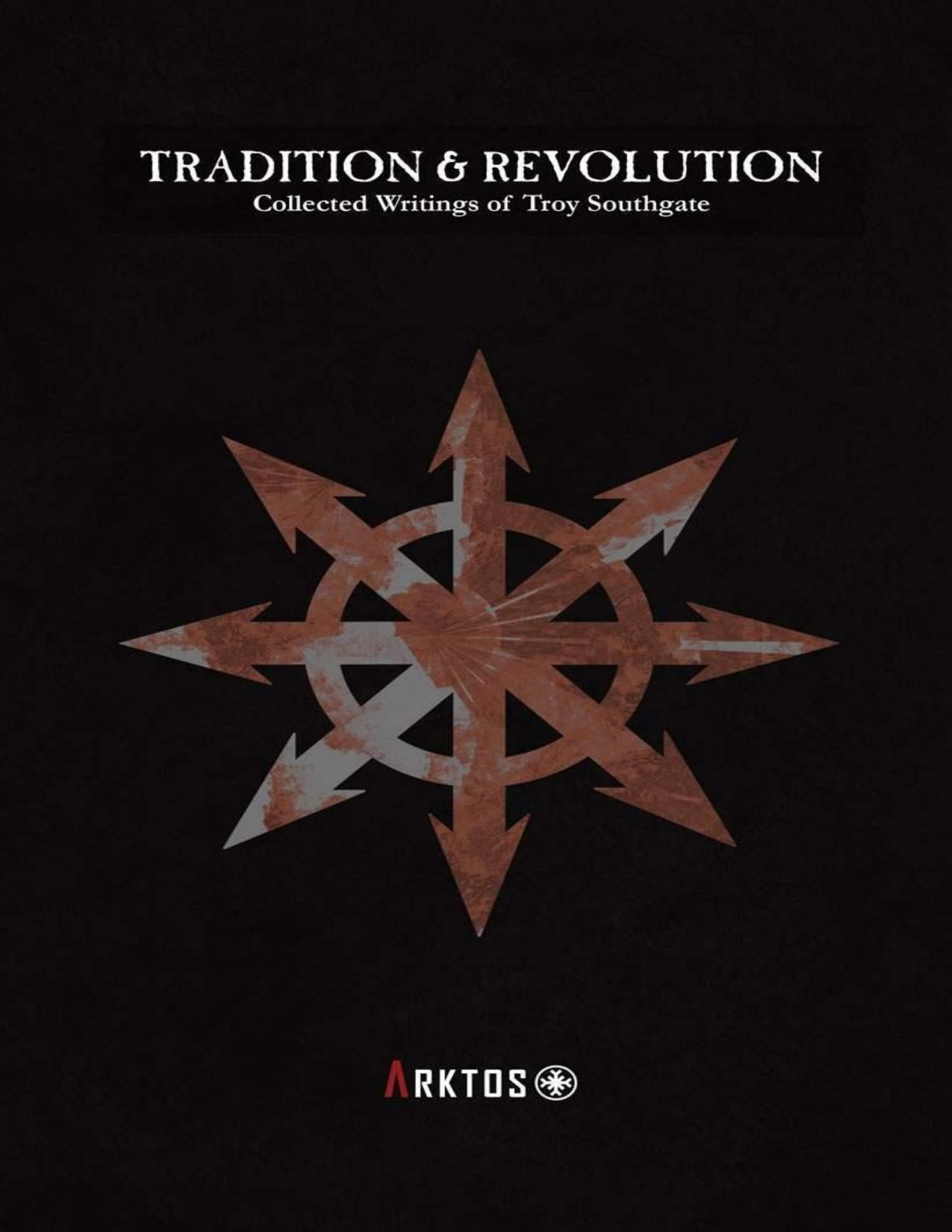 Tradition and Revolution by Southgate Troy