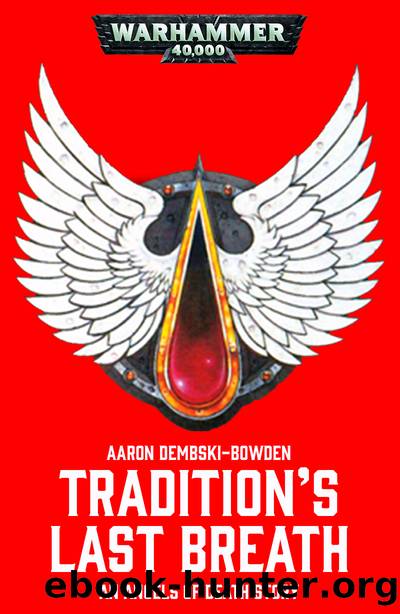 Tradition's Last Breath by Aaron Dembski-Bowden