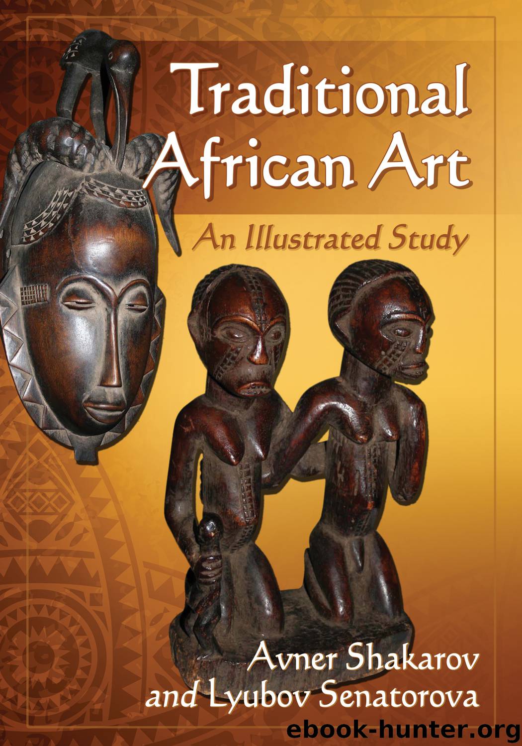 Traditional African Art by Shakarov Avner Senatorova Lyubov