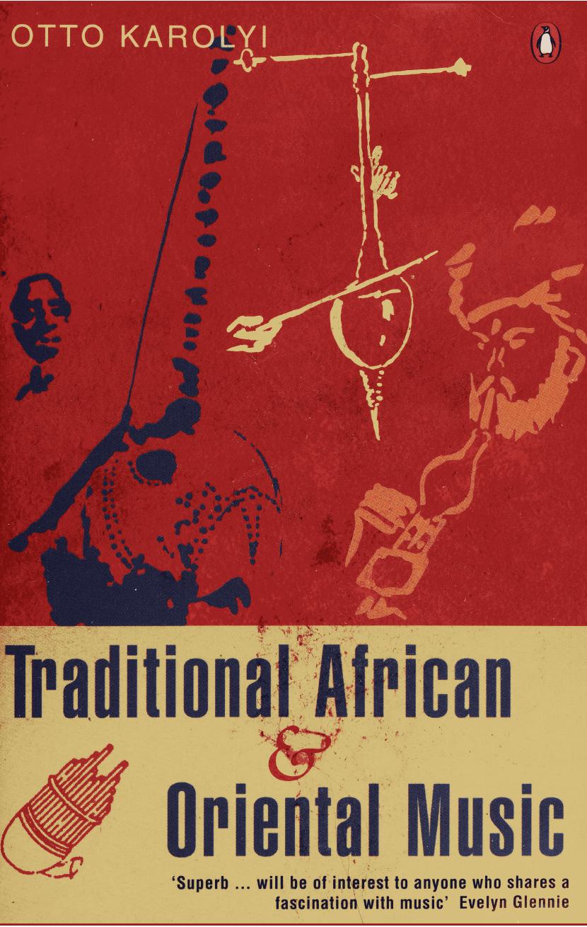 Traditional African and Oriental Music by Ottó Károlyi