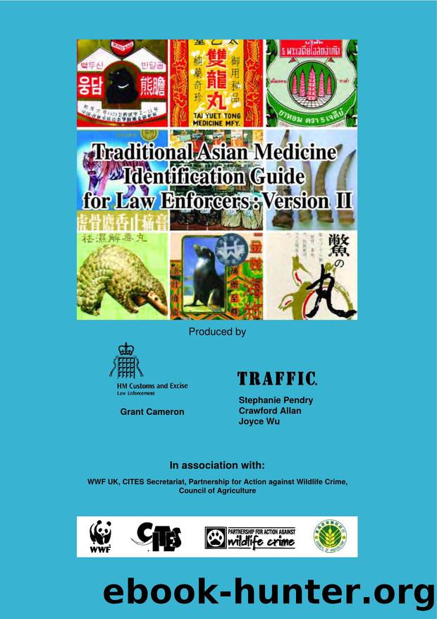 Traditional Asian medicine identification guide for law enforcers: version II (PDF, 5.5 MB) by Stephanie Pendry & Crawford Allen & Joyce Wu