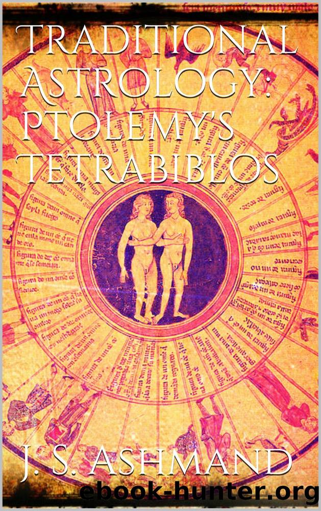 Traditional Astrology by J. M. Ashmand