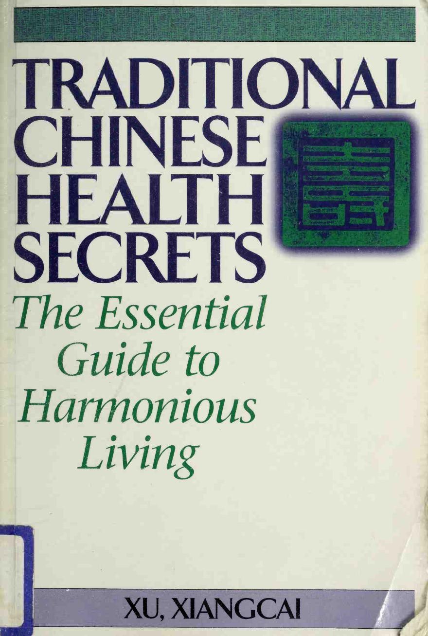 Traditional Chinese health secrets by Xu Xiangcai