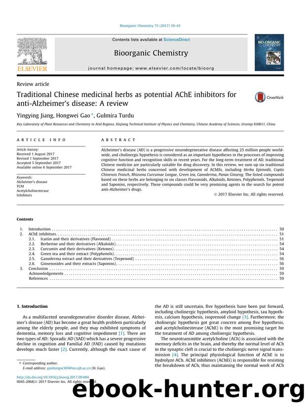 Traditional Chinese medicinal herbs as potential AChE inhibitors for anti-AlzheimerÃ¢â¬â¢s disease: A review by Yingying Jiang & Hongwei Gao & Gulmira Turdu