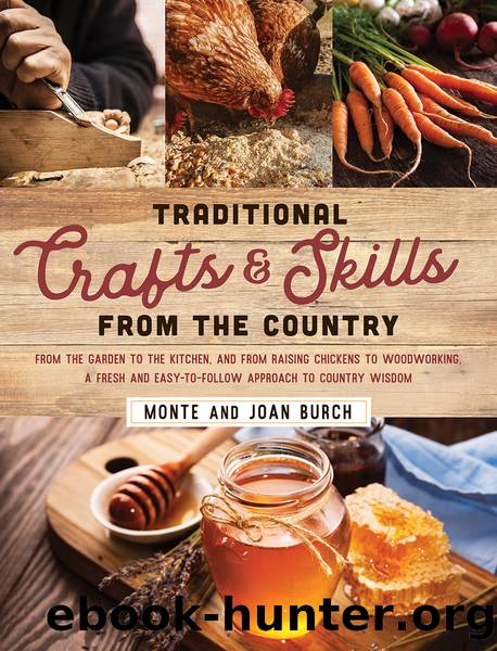 Traditional Crafts and Skills from the Country by Monte Burch & JOAN BURCH