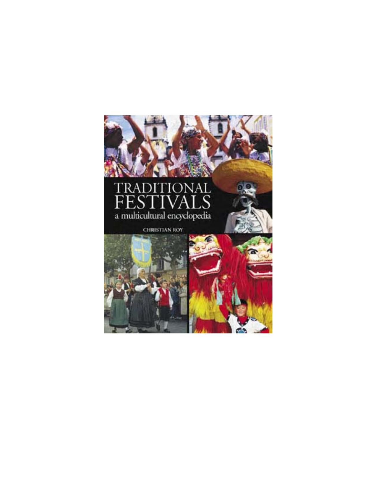 Traditional Festivals: A Multicultural Encyclopedia by Christian Roy