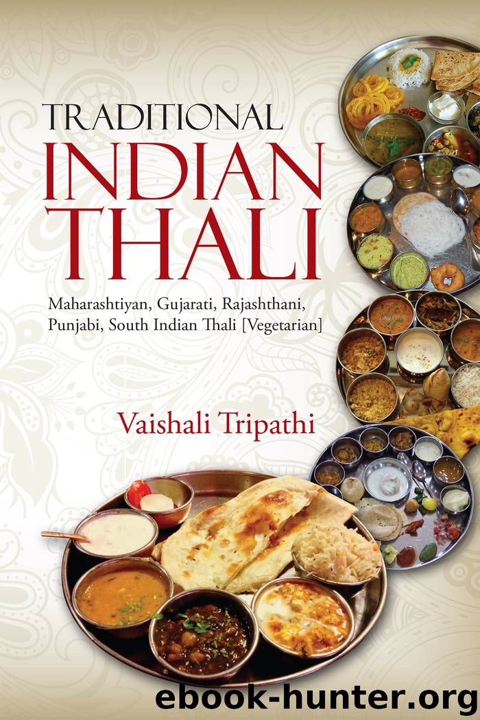 Traditional Indian Thali by Vaishali Tripathi