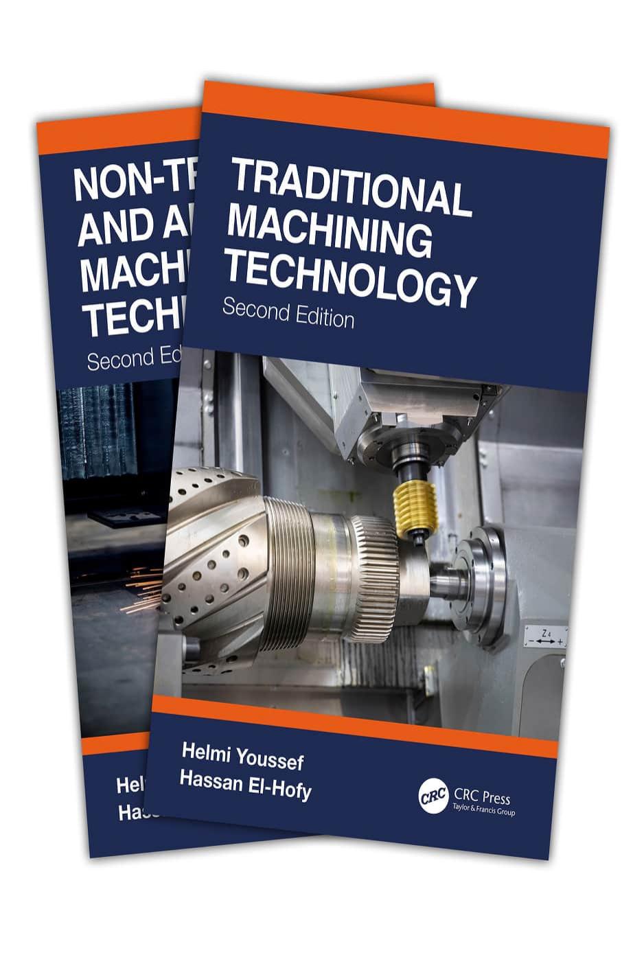 Traditional Machining Technology: Machine Tools and Operations by Helmi Youssef Hassan El-Hofy