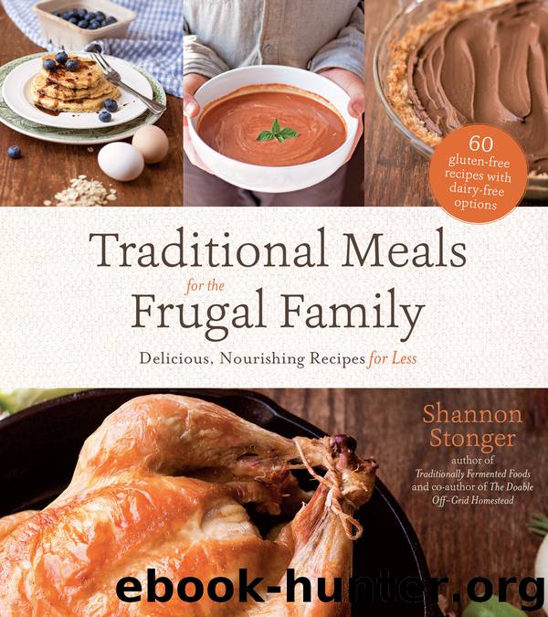 Traditional Meals for the Frugal Family by Shannon Stonger