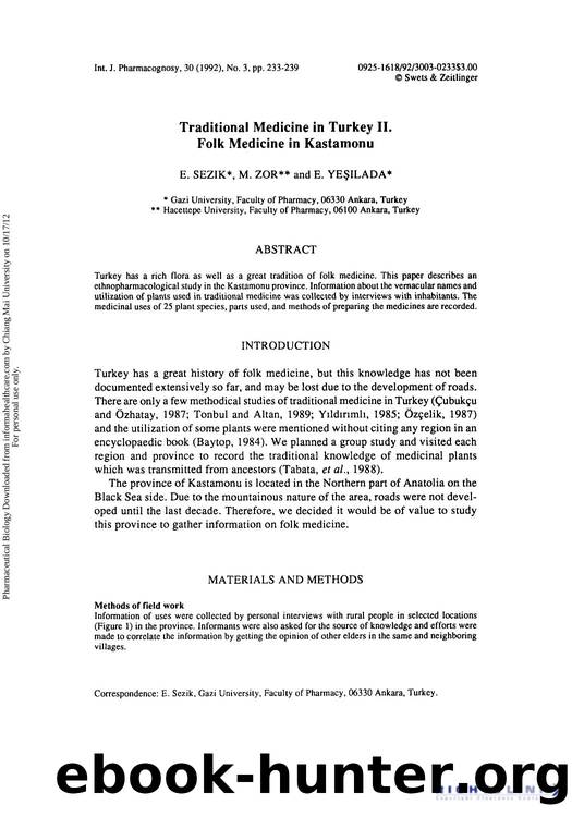 Traditional Medicine in Turkey II. Folk Medicine in Kastamonu by E. Sezik M. Zor & E. Yesilada